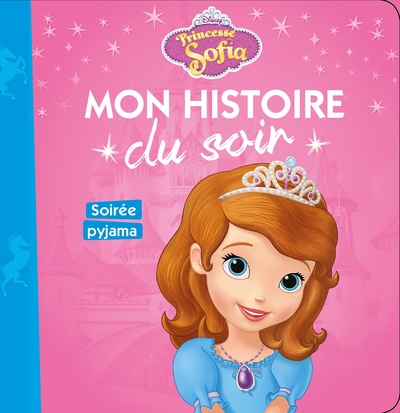 Picture of PRINCESSE SOFIA - Mon Histoire du Soir - Soirée pyjamas - Disney