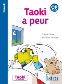 Picture of Taoki et compagnie CP - Taoki a peur - Album Niveau 2 - Edition 2020