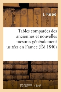 Picture of Tables comparées des anciennes et nouvelles mesures généralement usitées en France