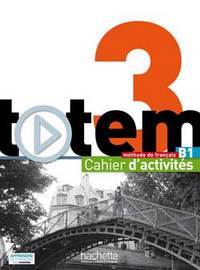 Image de Totem 3 - Cahier d'activités (B1)