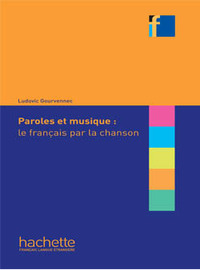 Image de Collection F - Paroles et musique : le français par la chanson