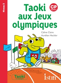 Picture of Taoki aux Jeux olympiques Niveau 3 - Album - Edition 2021