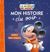 Image de LA MAISON DE MICKEY - Mon Histoire du Soir - Mickey dans l'espace - Disney