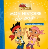 Picture of JAKE ET LES PIRATES - Mon Histoire du Soir - En avant la musique
