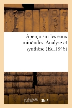 Picture of Aperçu sur les eaux minérales. Analyse et synthèse