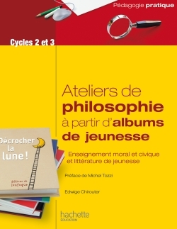 Image de Ateliers de philosophie à partir d'albums de jeunesse