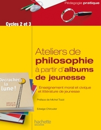 Image de Ateliers de philosophie à partir d'albums de jeunesse
