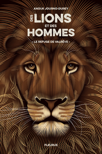 Image de Des lions et des hommes - Tome 1 - Le refuge de Valrêve