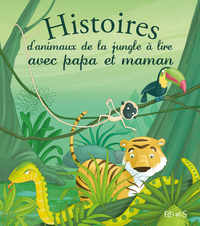 Picture of Histoires d'animaux de la jungle à lire avec papa et maman