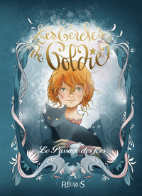 Image de Les cercles de Goldie - Tome 1 - Le Passage des fées