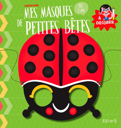 Image de Mes masques de petites bêtes à décorer