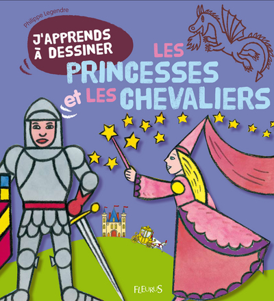 Picture of J'apprends à dessiner les princesses et les chevaliers