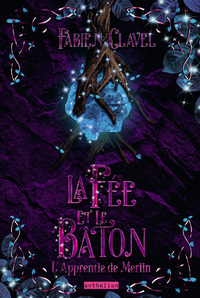 Picture of L apprentie de Merlin - La fée et le bâton