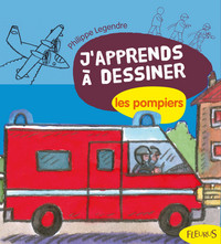 Image de J'apprends à dessiner les pompiers
