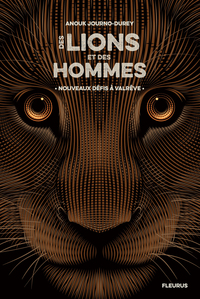Image de Des lions et des hommes - Tome 2 - Nouveaux défis à Valrêve