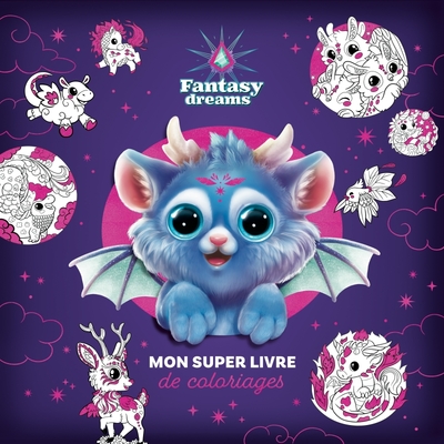 Picture of Mon super livre de coloriages   Fantasy Dreams