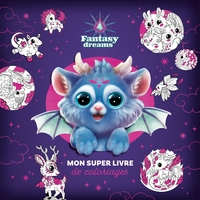 Picture of Mon super livre de coloriages   Fantasy Dreams