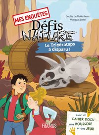 Image de Mes enquêtes Défis nature : Le tricératops a disparu !