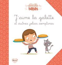 Picture of J'aime la galette ! et autres jolies comptines