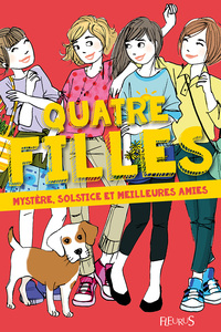 Image de Quatre filles - Tome 6 - Mystère, solstice et meilleures amies