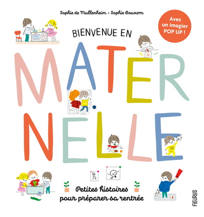 Image de Bienvenue en maternelle ! Petites histoires pour préparer sa rentrée