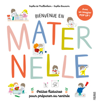 Image de Bienvenue en maternelle ! Petites histoires pour préparer sa rentrée