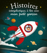 Picture of Histoires intergalactiques à lire avec mon petit garçon