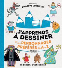Image de J'apprends à dessiner mes personnages préférés de A à Z