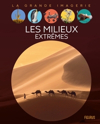 Image de Les milieux extrêmes