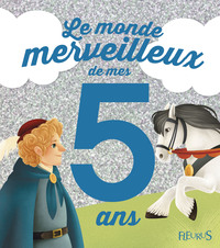 Image de Le monde merveilleux de mes 5 ans (garçon) - NE