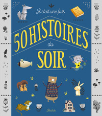 Image de Il était une fois 50 histoires du soir