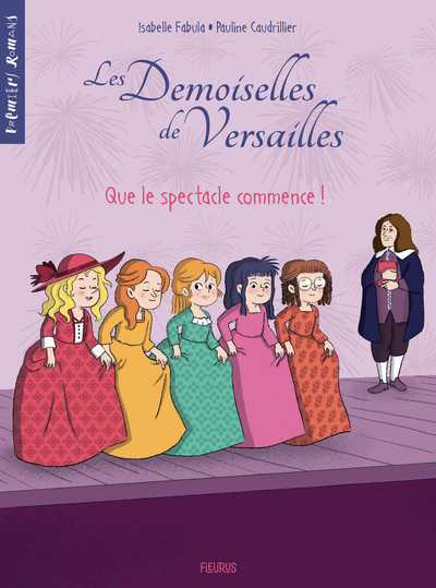 Picture of Les demoiselles de Versailles - Tome 2 - Que le spectacle commence !