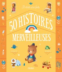 Image de Il était une fois 50 histoires merveilleuses