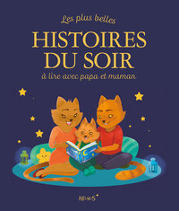 Image de Les plus belles histoires du soir à lire avec papa et maman