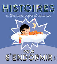 Image de Histoires à lire avec papa et maman pour s'endormir