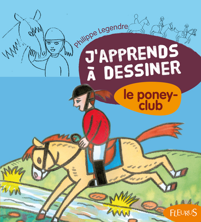 Picture of J'apprends à dessiner le poney-club