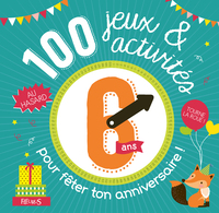 Image de 100 jeux et activités au hasard pour fêter ton anniversaire - 6 ans