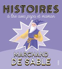 Picture of Histoires à lire avec papa et maman - Marchand de sable