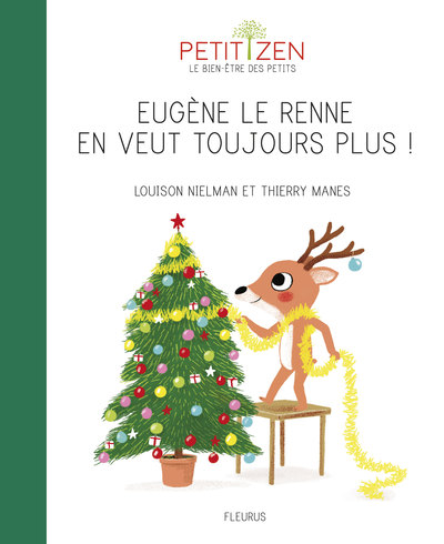 Picture of Eugène le renne en veut toujours plus