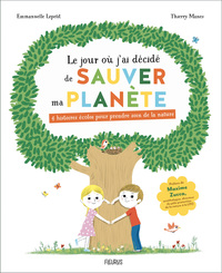 Image de Le jour où j ai décidé de sauver ma planète