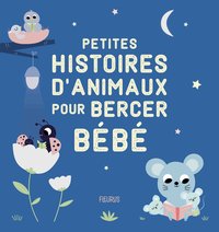 Picture of Petites histoires d'animaux pour bercer bébé