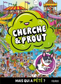 Image de Cherche et prout ! Mais qui a pété ?
