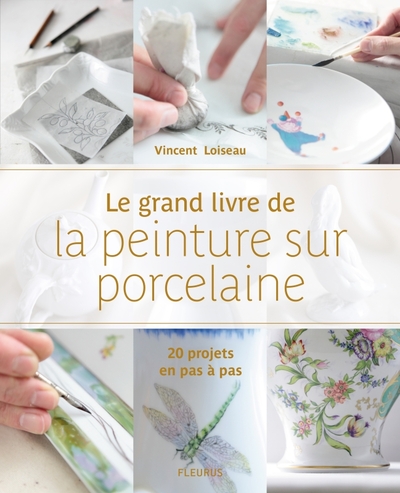 Picture of Le grand livre de la peinture sur porcelaine