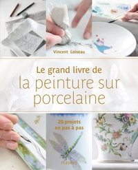 Picture of Le grand livre de la peinture sur porcelaine