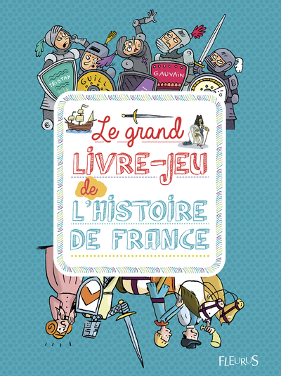 Picture of Le grand livre-jeu de l'histoire de France