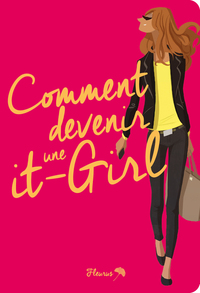 Image de Comment devenir une it-girl !