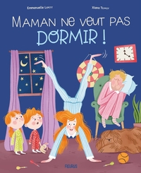 Image de Maman ne veut pas dormir !