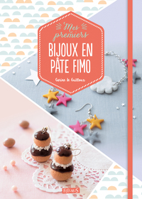 Image de Mes premiers bijoux en pâte Fimo