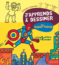 Picture of J'apprends à dessiner les super-héros