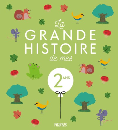 Image de La grande histoire de mes 2 ans